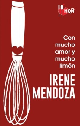 Con mucho amor y mucho limón