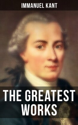 Greatest Works of Immanuel Kant