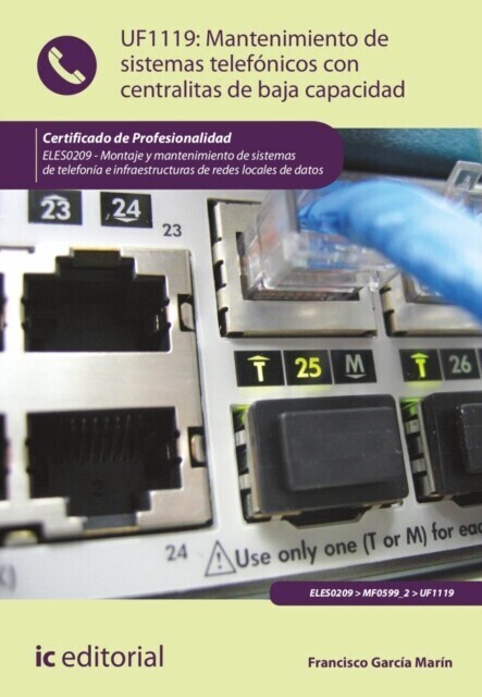 Mantenimiento de sistemas telefónicos con centralitas de baja capacidad. ELES0209 main product photo