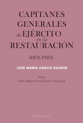 Capitanes generales de Ejército en la Restauración