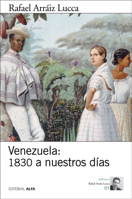 Venezuela: 1830 a nuestros días main product photo