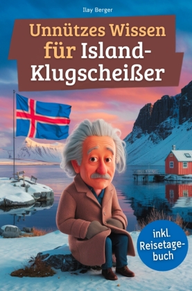 Unnützes Wissen für Island-Klugscheißer