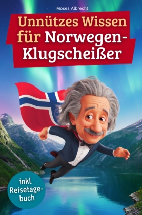 Unnützes Wissen für Norwegen-Klugscheißer