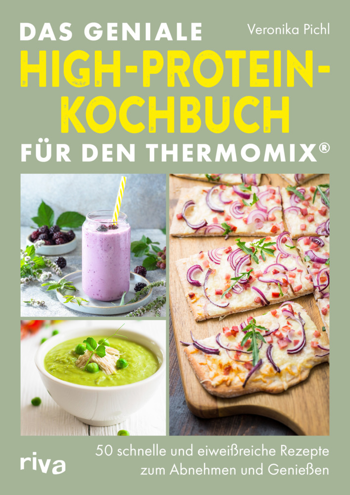 Das geniale High-Protein-Kochbuch für den Thermomix® main product photo