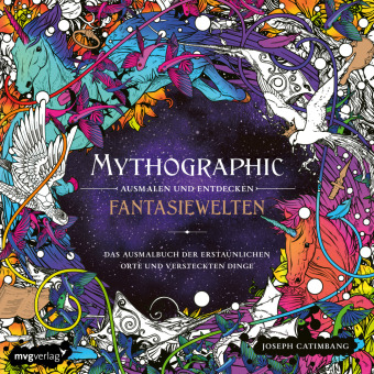 Mythographic - Ausmalen und Entdecken - Fantasiewelten
