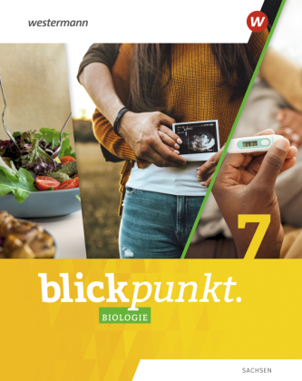 Blickpunkt Biologie - Ausgabe 2024 für Sachsen