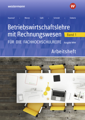 Betriebswirtschaftslehre mit Rechnungswesen für die Fachhochschulreife - Ausgabe Nordrhein-Westfalen