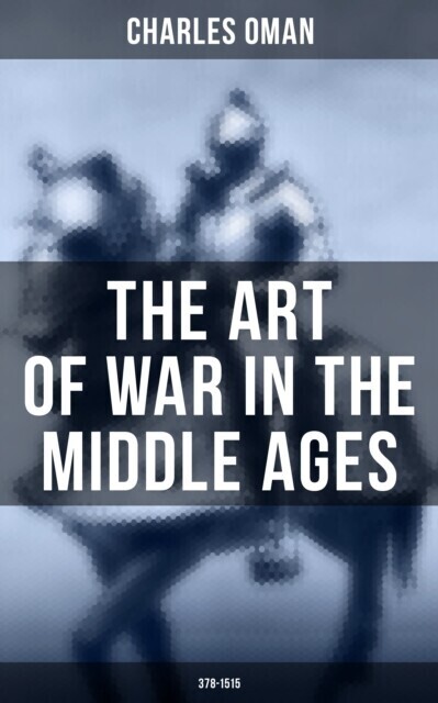 Art of War in the Middle Ages (378-1515) main product photo