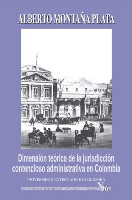 Dimensión teórica de la jurisdicción contencioso administrativa en Colombia main product photo