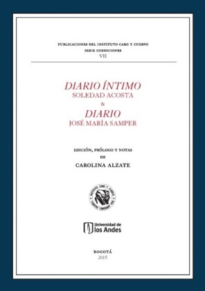 Diario íntimo Soledad Acosta & diario José María de Samper