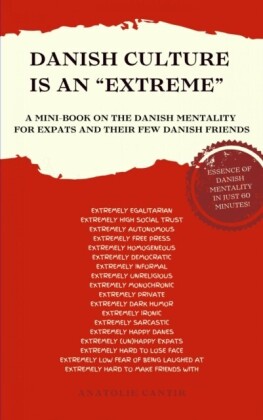 "Danish Culture is an ""Extreme"""