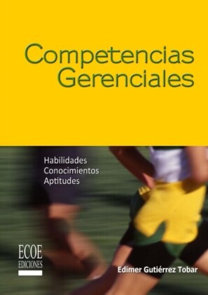 Competencias gerenciales - 1ra edición