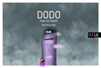 Dodo has no teeth