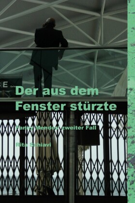 Der aus dem Fenster stürzte