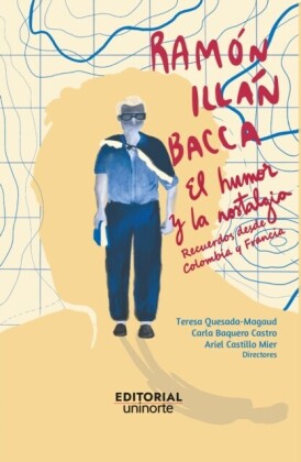 Ramón Illán Bacca: el humor y la nostalgia