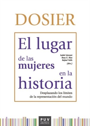 Dosier. El lugar de las mujeres en la historia