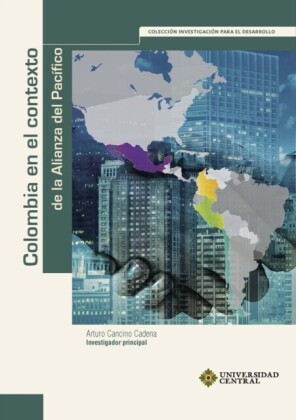 Colombia en el contexto de la Alianza del Pacífico