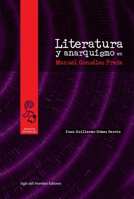 Literatura y anarquismo en Manuel González Prada main product photo