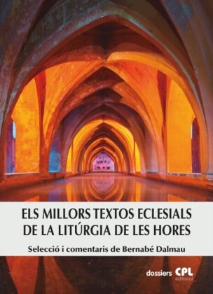 Els millors textos eclesials de la Litúrgia de les Hores