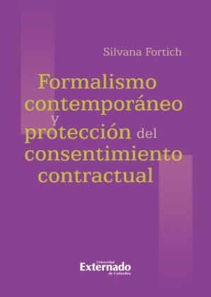 Formalismo contemporáneo y protección del consentimiento contractual