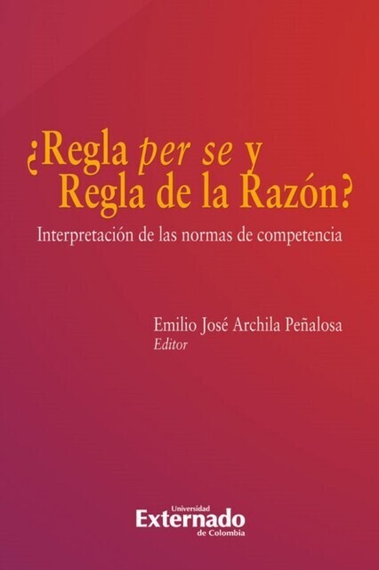 ¿Regla per se y regla de la razón?: Interpretación de las normas de competencia main product photo