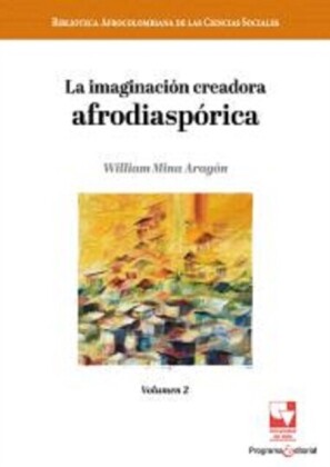 La imaginación creadora afrodiaspórica