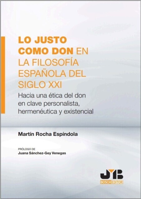 Lo justo como don en la filosofía española del Siglo XXI main product photo
