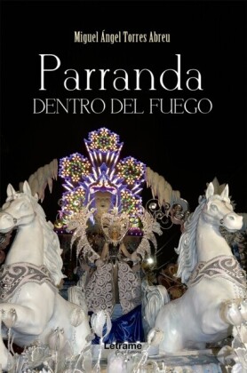 Parranda o dentro del fuego