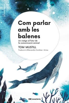 Com parlar amb les balenes