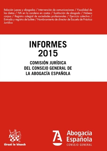 Informes 2015. Comisión Jurídica Consejo General de la Abogacía Española main product photo