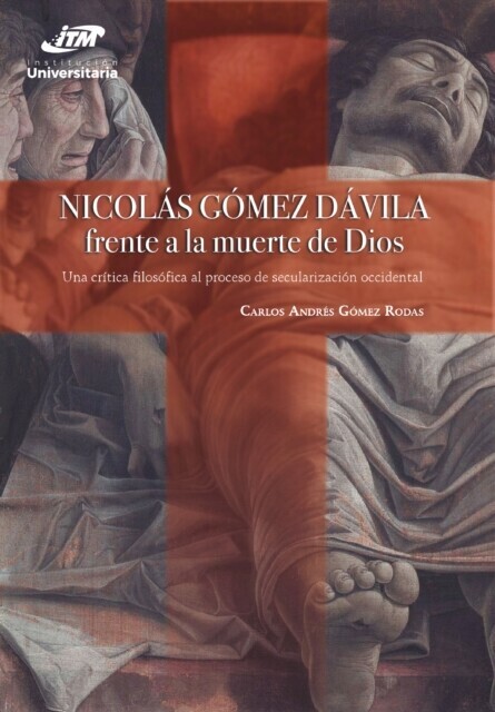 Nicolás Gómez Dávila frente a la muerte de Dios main product photo