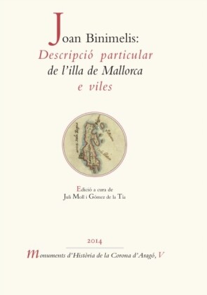 Joan Binimelis: Descripció particular de l''illa de Mallorca e viles