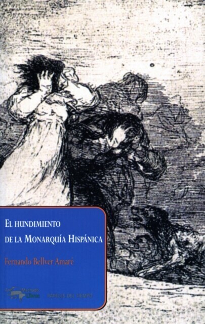 El hundimiento de la Monarquía Hispánica main product photo
