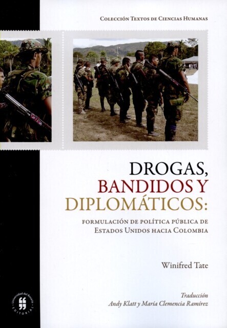 Drogas bandidos y diplomáticos: formulación de política pública de Estados Unidos hacia Colombia main product photo