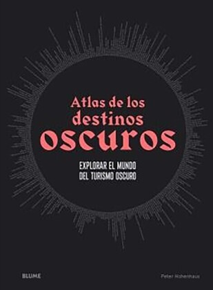 Atlas de los destinos oscuros
