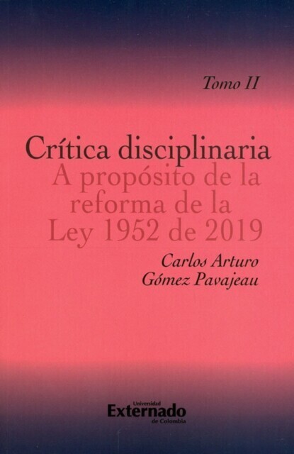 Crítica disciplinaria A propósito de la reforma de la Ley 1952 de 2019. Tomo II main product photo