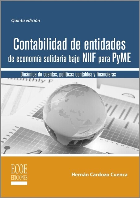 Contabilidad de entidades de economía solidaria bajo NIIF para PyME - 5ta edición main product photo