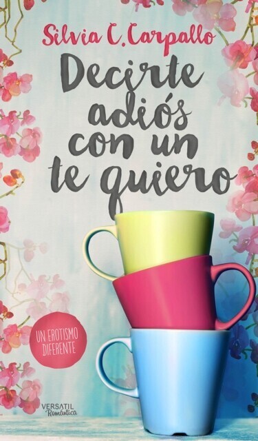Decirte adiós con un te quiero main product photo