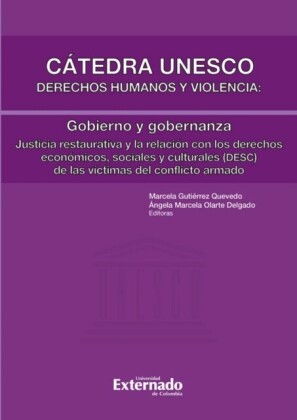 Cátedra unesco Derechos humanos y violencia: Gobieno y gobernanza - Justicia Restaurativa
