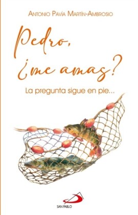 Pedro, ¿me amas?