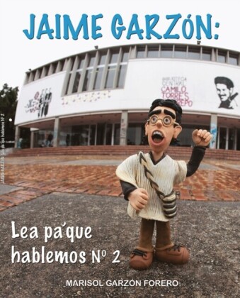 Jaime Garzón: Lea pa'' que hablemos N° 2