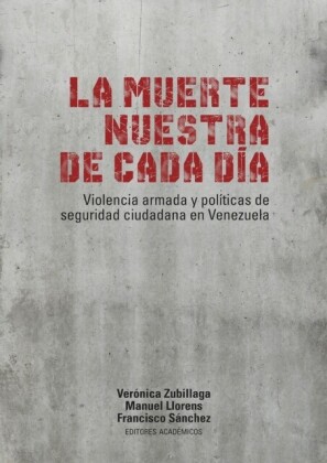 La muerte nuestra de cada día