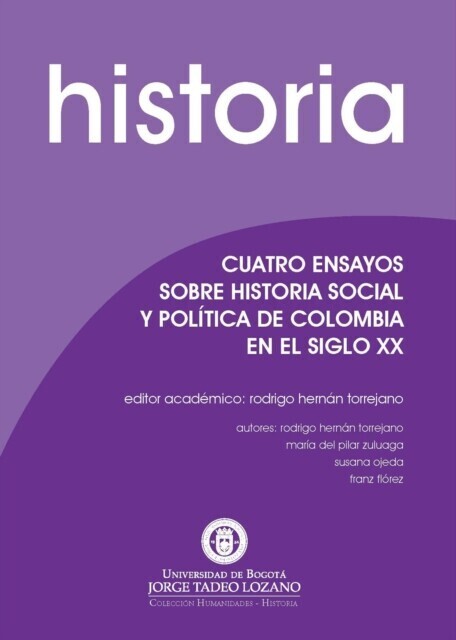 Cuatro ensayos sobre historia social y política de Colombia en el siglo XX main product photo
