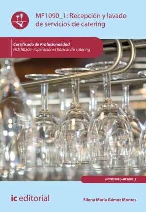 Recepción y lavado de servicios de catering. HOTR0308