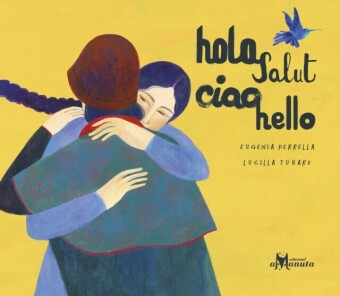 Hola, salut, ciao, hello