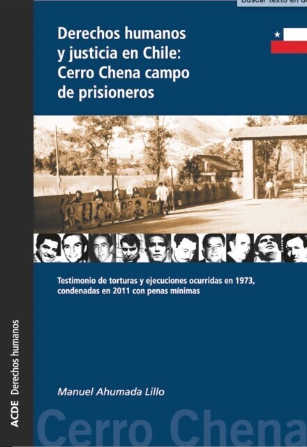 Derechos humanos y justicia en Chile: Cerro Chena campo de prisioneros main product photo