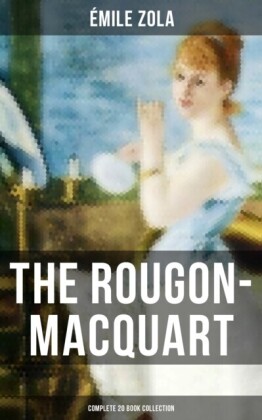 Rougon-Macquart: Complete 20 Book Collection