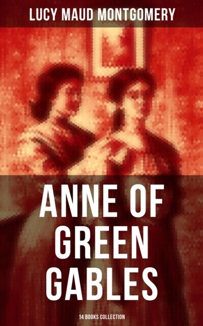 Anne of Green Gables: 14 Books Collection main product photo