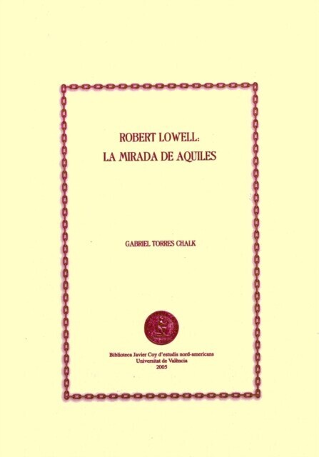 Robert Lowell: la mirada de Aquiles main product photo