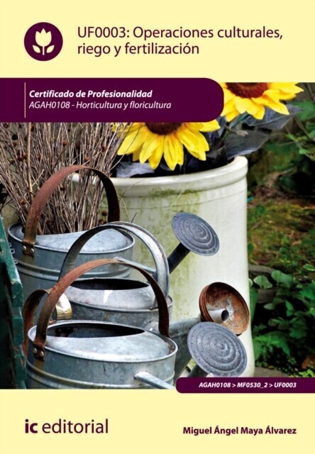 Operaciones culturales, riego y fertilización. AGAH0108 main product photo